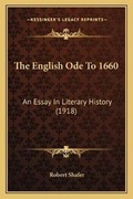 Cover: The English Ode To 1660 - Kessinger Publishing