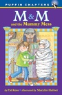 Cover: M & M and the Mummy Mess - Puffin
