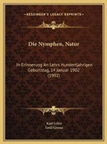 Cover: Die Nymphen, Natur - Kessinger Publishing