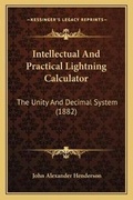 Cover: Intellectual And Practical Lightning Calculator - Kessinger Publishing