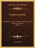 Cover: Il Sanatorio Popolare - Kessinger Publishing