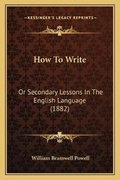 Cover: How To Write - Kessinger Publishing