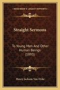 Cover: Straight Sermons - Kessinger Publishing