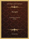 Cover: The Spell - Kessinger Publishing