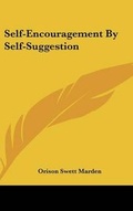 Bild: Self-Encouragement By Self-Suggestion - Kessinger Publishing