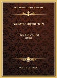 Abbildung von: Academic Trigonometry - Kessinger Publishing
