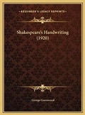 Cover: Shakespeare's Handwriting (1920) - Kessinger Publishing