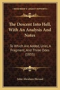 Cover: The Descent Into Hell, With An Analysis And Notes - Kessinger Publishing