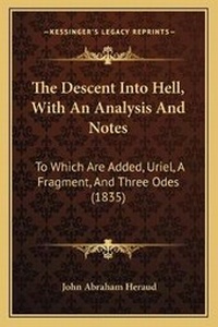Enlarge image Cover: The Descent Into Hell, With An Analysis And Notes - Kessinger Publishing