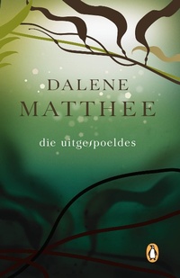 Enlarge image Cover: Die Uitgespoeldes - Penguin Books (South Africa)