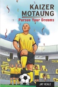 Cover: Kaizer Motaung - Pursue your dreams - Penguin Books (South Africa)