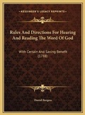 Cover: Rules And Directions For Hearing And Reading The Word Of God - Kessinger Publishing
