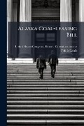 Cover: Alaska Coal-Leasing Bill - Nabu Press
