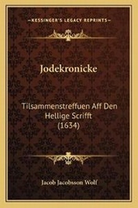 Abbildung von: Jodekronicke - Kessinger Publishing