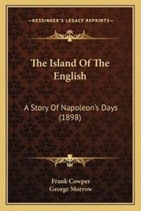 Enlarge image Cover: The Island Of The English - Kessinger Publishing