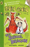 Cover: Jake Cake: The School Dragon - Puffin