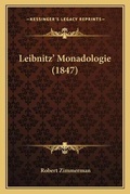 Cover: Leibnitz' Monadologie (1847) - Kessinger Publishing