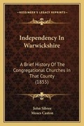Cover: Independency In Warwickshire - Kessinger Publishing