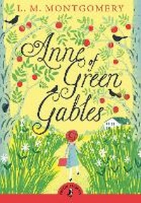 Enlarge image Cover: Anne of Green Gables - Puffin Classics