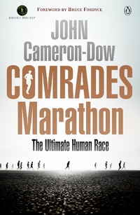 Abbildung von: Comrades Marathon - The Ultimate Human Race - Penguin Books (South Africa)