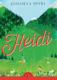 Enlarge image Cover: Heidi - Puffin Classics