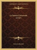Cover: La Istoria Universale (1747) - Kessinger Publishing