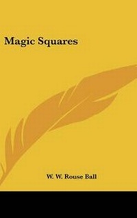 Enlarge image Cover: Magic Squares - Kessinger Publishing