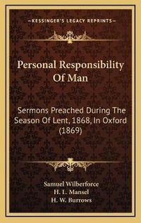 Enlarge image Cover: Personal Responsibility Of Man - Kessinger Publishing