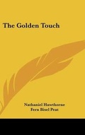 Cover: The Golden Touch - Kessinger Publishing