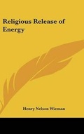Cover: Religious Release of Energy - Kessinger Publishing