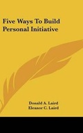 Cover: Five Ways To Build Personal Initiative - Kessinger Publishing