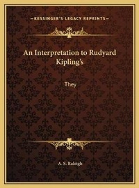 Enlarge image Cover: An Interpretation to Rudyard Kipling's - Kessinger Publishing
