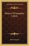Cover: History Of Sanquhar (1853) - Kessinger Publishing