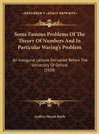 Enlarge image Cover: Some Famous Problems Of The Theory Of Numbers And In Particular Waring's Problem - Kessinger Publishing