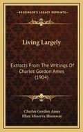 Cover: Living Largely - Kessinger Publishing