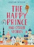 Cover: The Happy Prince and Other Stories - Puffin Classics