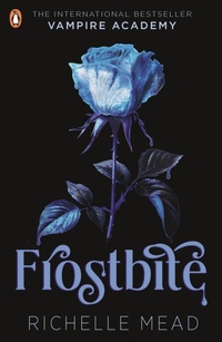 Enlarge image Cover: Vampire Academy: Frostbite (book 2) - Penguin Books Ltd