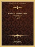 Cover: Memoria Sullo Incendio Vesuviano (1855) - Kessinger Publishing