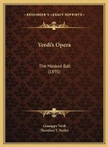 Cover: Verdi's Opera - Kessinger Publishing