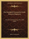 Cover: Das Koniglich Preussische Garde Husaren-Regiment - Kessinger Publishing