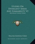 Cover: Studies On Divergent Series And Summability V2 - Kessinger Publishing