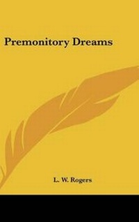 Abbildung von: Premonitory Dreams - Kessinger Publishing