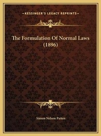 Abbildung von: The Formulation Of Normal Laws (1896) - Kessinger Publishing