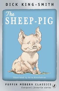 Enlarge image Cover: The Sheep-pig - Puffin Classics