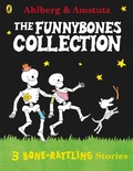 Cover: Funnybones: A Bone Rattling Collection - Puffin
