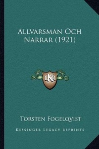 Abbildung von: Allvarsman Och Narrar (1921) - Kessinger Publishing