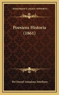 Abbildung von: Poesiens Historia (1861) - Kessinger Publishing