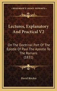 Bild: Lectures, Explanatory And Practical V2 - Kessinger Publishing
