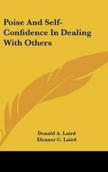 Cover: Poise And Self-Confidence In Dealing With Others - Kessinger Publishing