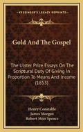 Cover: Gold And The Gospel - Kessinger Publishing
